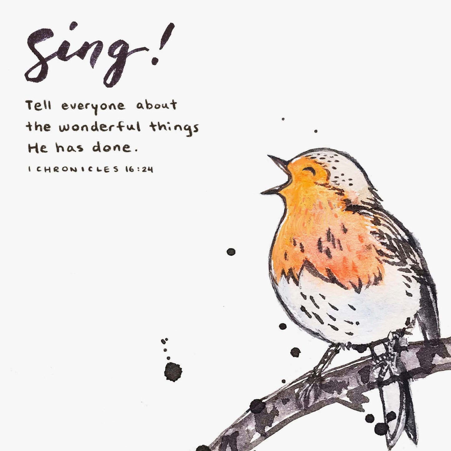 Scripture Art Print of "Tell everyone about the wonderful things He has done." - 1 Chronicles 16:24