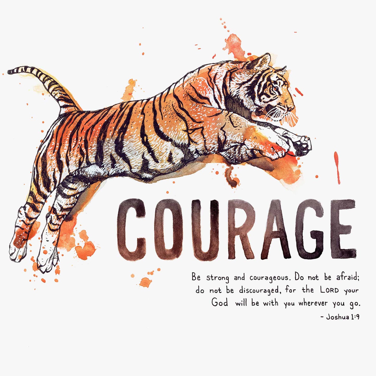 Scripture Art Print "Do not be afraid, do not be discouraged, for the LORD your God will be with you wherever you go"