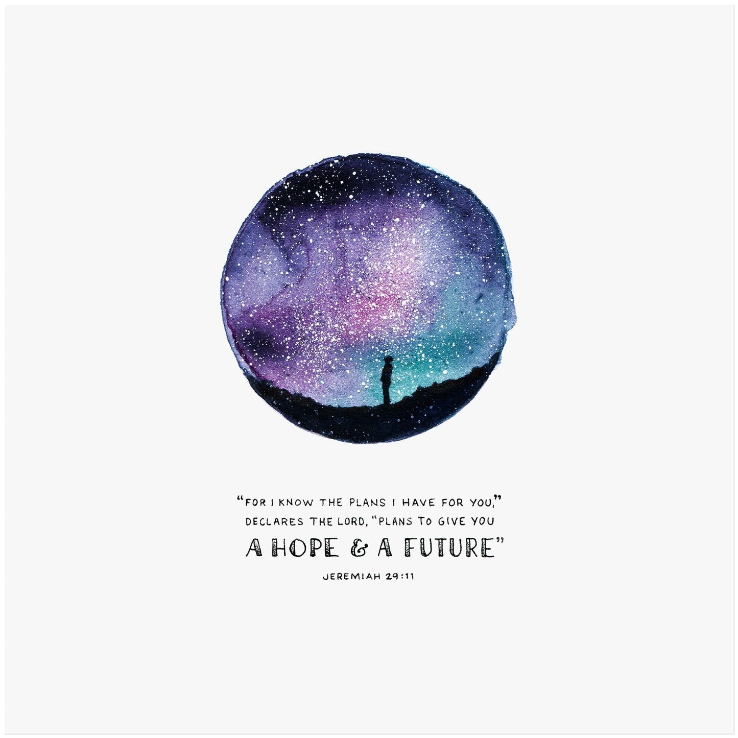 Jeremiah 29:11 artwork - For I know the plans I have for you, plans to give you a hope and a future