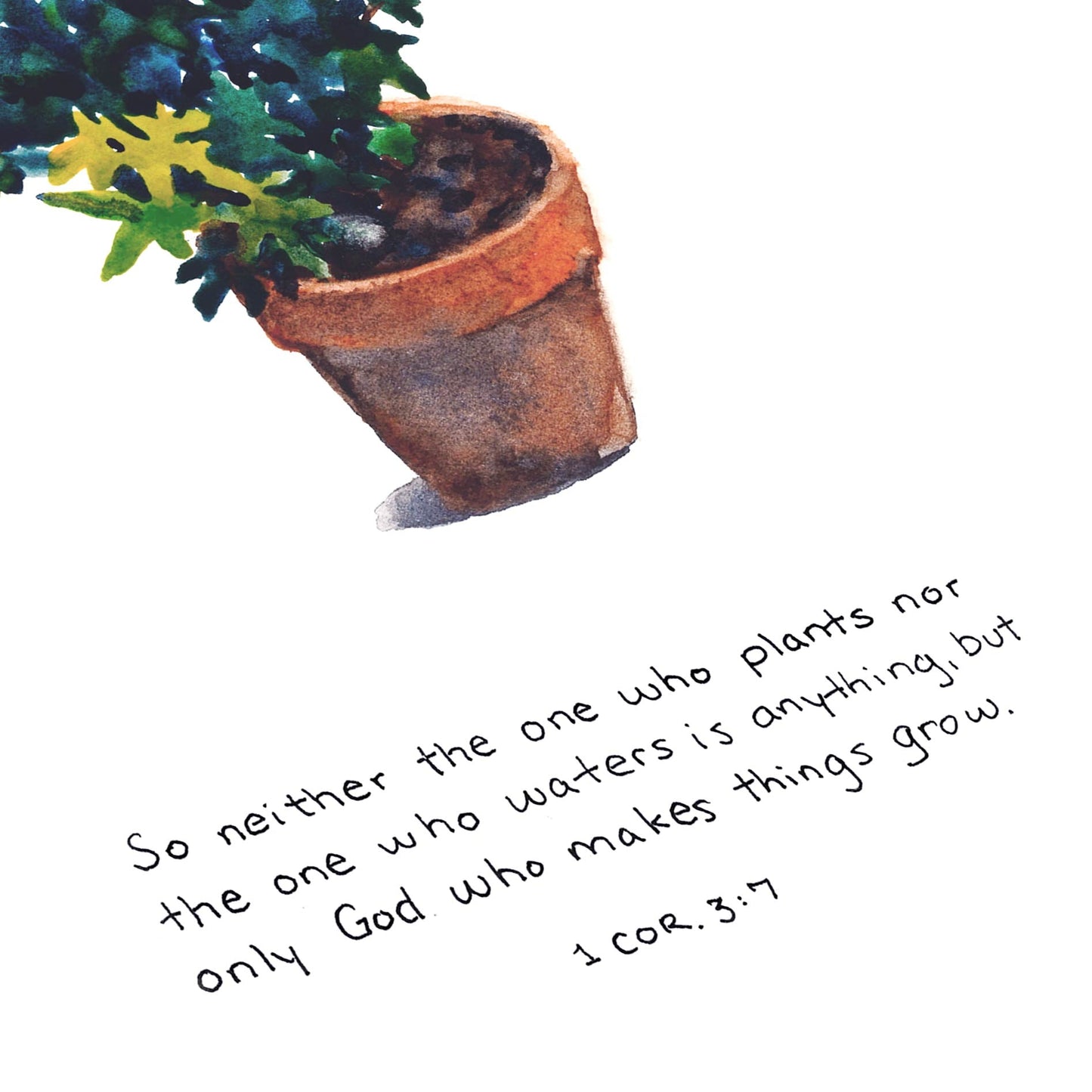 God Makes Things Grow - 1 Corinthians 3:7 Watercolor Painting