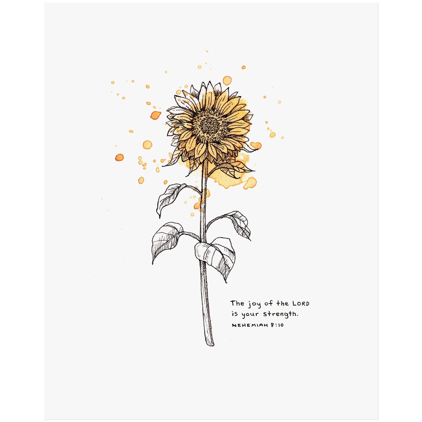 Joy of the Lord is My Strength - Nehemiah 8:10 Scripture Art Print
