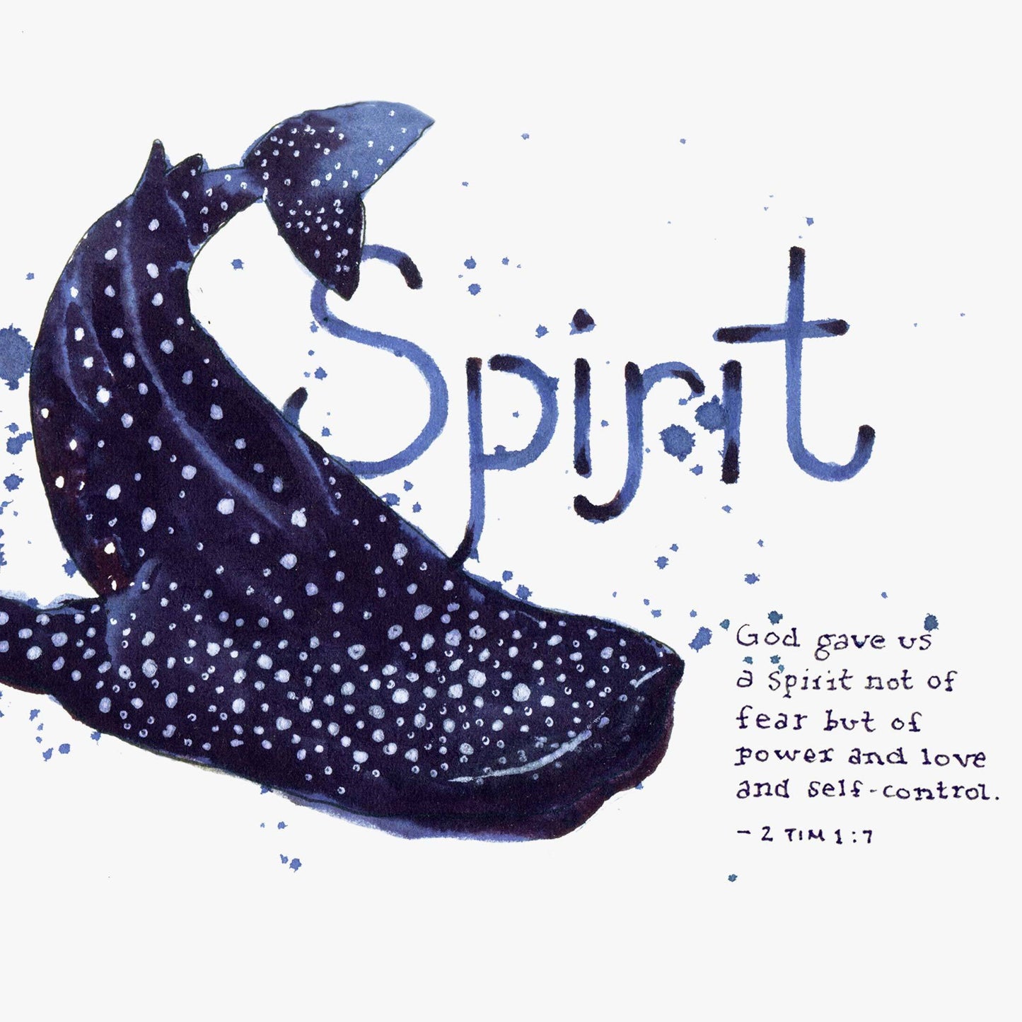 Scripture Artwork of "God gave us a spirit not of fear but of power and love and self-control." - 2 Timothy 1:7