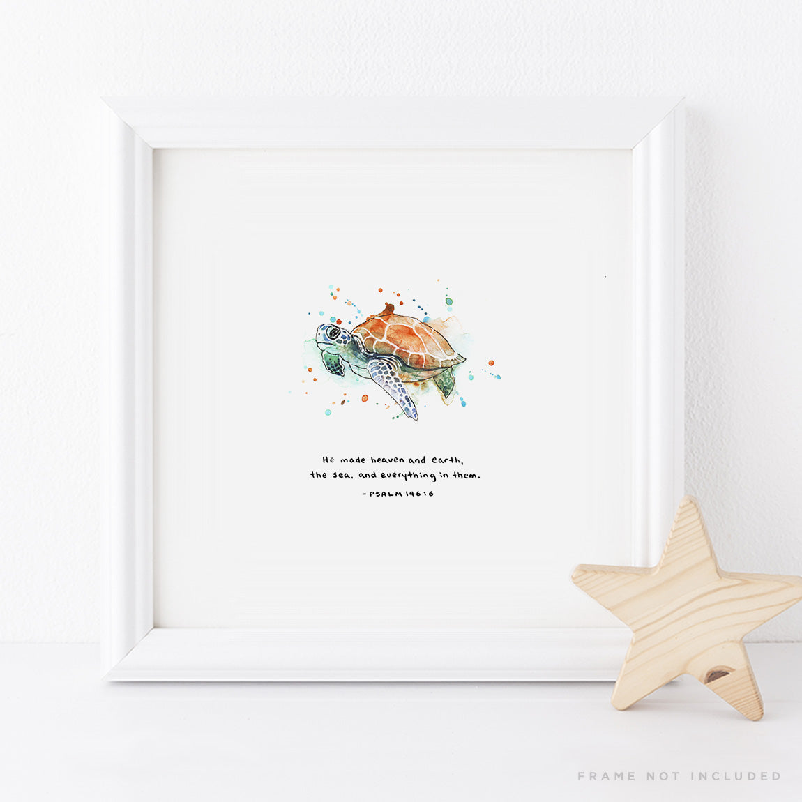Psalm 146:6 Artwork of a sea turtle - "He made heaven and earth, the sea and everything in them."