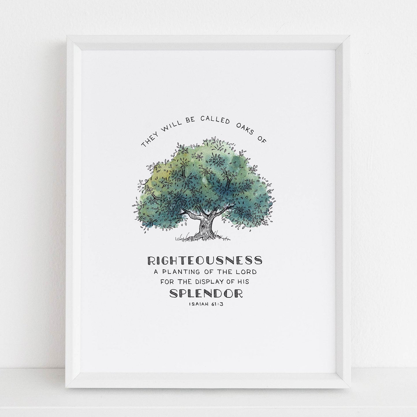 Framed Scripture Art - Isaiah 61:3 Oak of Righteousness