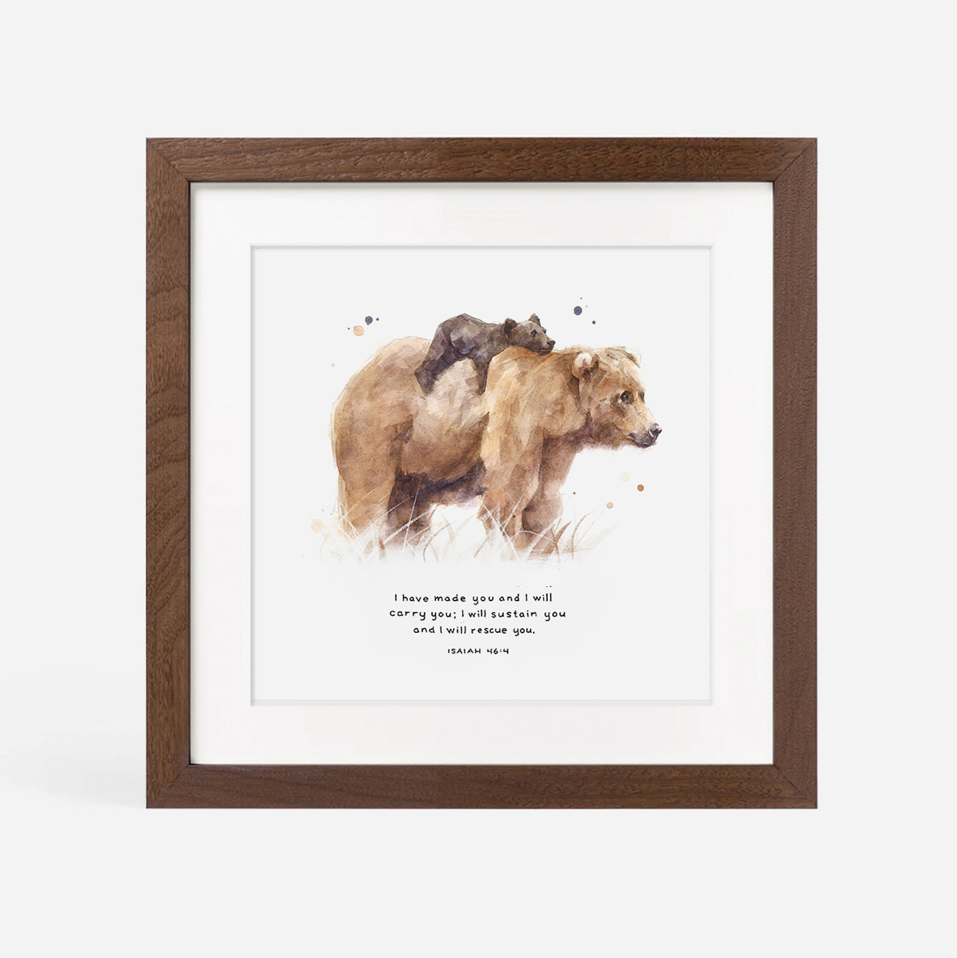 I Will Carry You - Isaiah 46:4