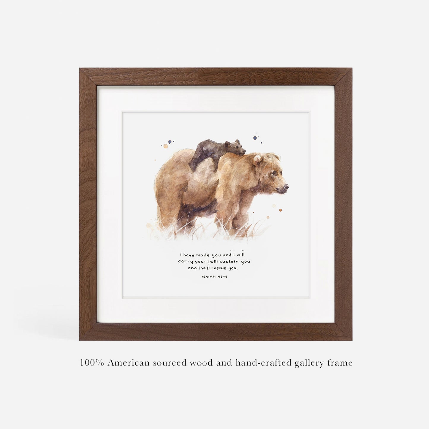 I Will Carry You - Isaiah 46:4