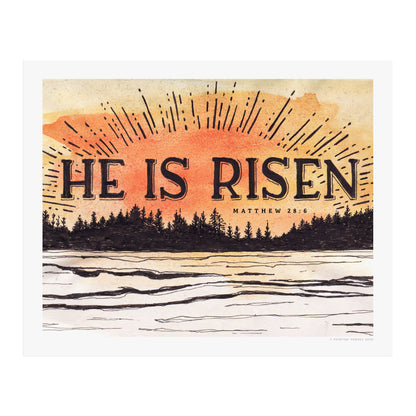 "He is Risen" - Matthew 28:6
