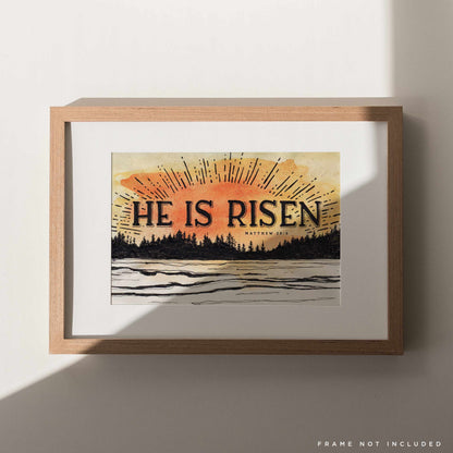 "He is Risen" - Matthew 28:6